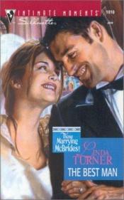 book cover of The Best Man (Those Marrying McBrides!) by Linda Turner