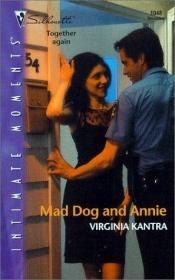 book cover of Mad Dog And Annie (Silhouette Intimate Moments #1048) by Virginia Kantra