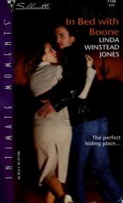 book cover of In Bed With Boone (Silhouette Intimate Moments) by Linda Winstead Jones