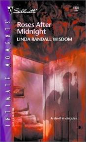 book cover of Roses after midnight by Linda Wisdom