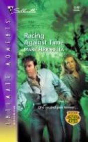 book cover of Racing Against Time: Cavanaugh Justice (Silhouette Intimate Moments No. 1249) (Intimate Moments) by Marie Ferrarella
