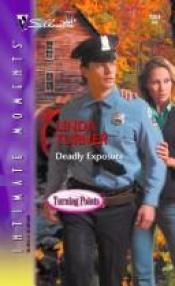 book cover of Deadly exposure by Linda Turner