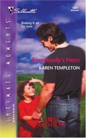 book cover of Everybody's Hero by Karen Templeton
