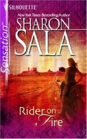 book cover of Rider on fire by Sharon Sala