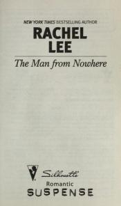 book cover of The Man from Nowhere by Rachel Lee