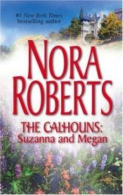 book cover of The Calhouns: Suzanna And Megan -- Suzanna's Surrender by Nora Roberts