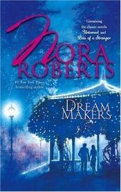 book cover of Dream Makers: Untamed, Less Of A Stranger by Нора Робертс