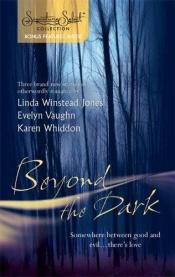 book cover of Beyond The Dark: Forever MineHaunt MeSoul Of The Wolf (The Pack, Book 3) (Silhouette Signature Select) by Linda Winstead Jones