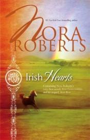 book cover of Irish Hearts by Нора Робертс