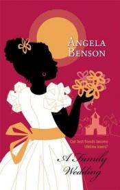 book cover of A Family Wedding by Angela Benson