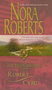 book cover of The MacGregors: Robert~Cybil: The Winning Hand by Нора Робертс