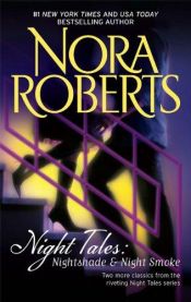 book cover of Night Tales: Nightshade; Night Smoke by Nora Roberts