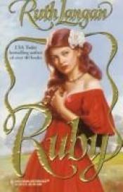 book cover of Ruby (The Jewels Of Texas) (Harlequin Historical #384) by Ruth Ryan Langan