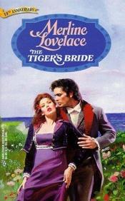 book cover of The Tiger's Bride by Merline Lovelace