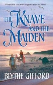 book cover of The Knave and the Maiden by Blythe Gifford