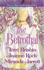 book cover of The Betrothal : The Claiming Of Lady JoannaHighland HandfastA Marriage In Three Acts (Historical) by Terri Brisbin