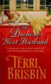 book cover of Duchess's Next Husband by Terri Brisbin