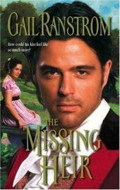 book cover of The Missing Heir by Gail Ranstrom