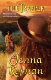 book cover of The Trapper (Historical) by Jenna Kernan