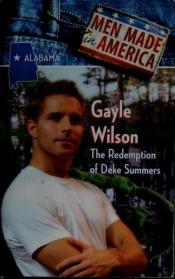 book cover of The Redemption of Deke Summers (Men Made in America: Alabama) by Gayle Wilson