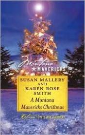 book cover of A Montana Mavericks Christmas: Married in WhitehornBorn in Whitehorn by Susan Mallery