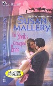 book cover of Desert Rogues: The Sheik's Kidnapped Bride by Susan Mallery