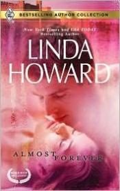 book cover of Almost Forever: Almost ForeverFor the Baby's Sake (Bestselling Author Collection) by Linda Howard