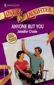 book cover of Anyone but you by Jennifer Crusie