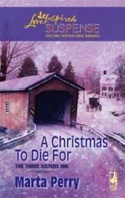 book cover of A Christmas to Die For by Marta Perry
