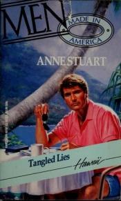 book cover of Tangled Lies (Men Made in America: Hawaii #11) by Anne Stuart