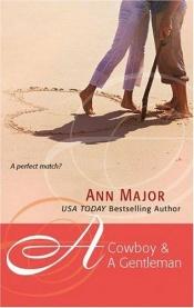 book cover of A Cowboy & A Gentleman by Ann Major