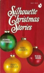 book cover of Silhouette Christmas Stories: Home For Christmas by Nora Roberts