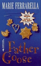 book cover of Father Goose (Winner's Circle) by Marie Ferrarella
