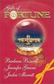 book cover of Gifts of Fortune (3 Novels in 1): The Holiday Heir by Barbara Boswell