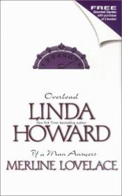 book cover of Overload And If A Man Answers by Linda Howard