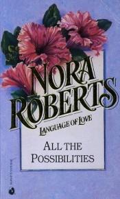 book cover of MacGregors: Book 3 All the Possibilities by Nora Roberts