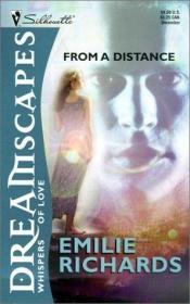 book cover of From A Distance (Silhouette Intimate Moments, 456) by Emilie Richards