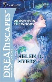 book cover of Whispers in the Woods by Helen R Myers