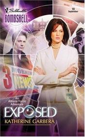 book cover of Exposed : Athena Force by Katherine Garbera