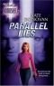 Parallel Lies (Silhouette Bombshell #44)
