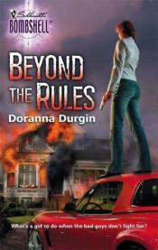 book cover of Beyond the rules by Doranna Durgin