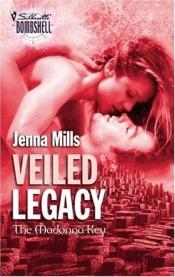 book cover of Veiled Legacy by Jenna Mills