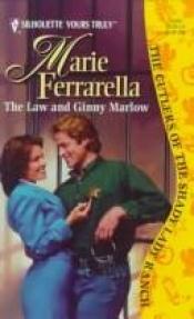book cover of The Law and Ginny Marlow (The Cutlers Of The Shady Lady Ranch) (Silhouette Yours Truly) by Marie Ferrarella