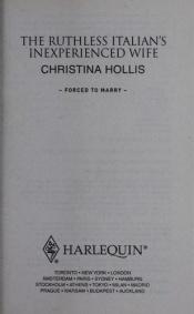book cover of The Ruthless Italian's Inexperienced Wife (Harlequin Presents Extra: Forced to Wed) by Christina Hollis