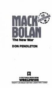 book cover of The Executioner #39: The New War by Don Pendleton