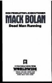 book cover of Dead Man Running by Don Pendleton