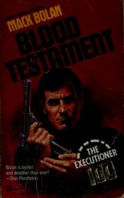 book cover of Blood Testament (Mack Bolan the Executioner, No. 100) (Mack Bolan the Executioner, No 100) by Don Pendleton