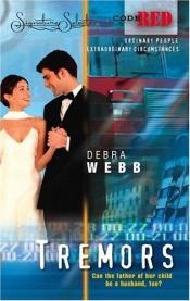 book cover of Tremors (Code Red 7) by Debra Webb