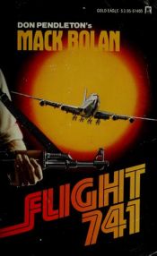 book cover of Flight 741 (Don Pendleton's Mack Bolan) by Don Pendleton