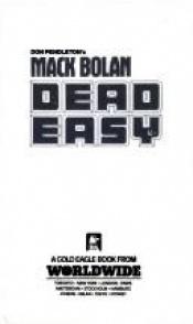 book cover of Dead Easy (Mack Bolan) by Don Pendleton